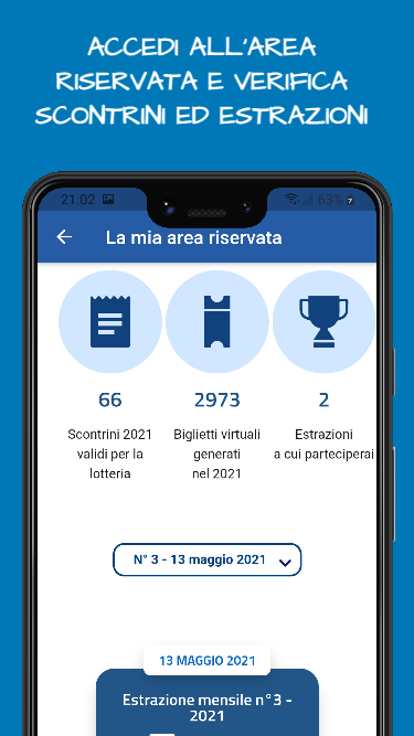 Area riservata con scontrini validi, biglietti virtuali ed estrazioni